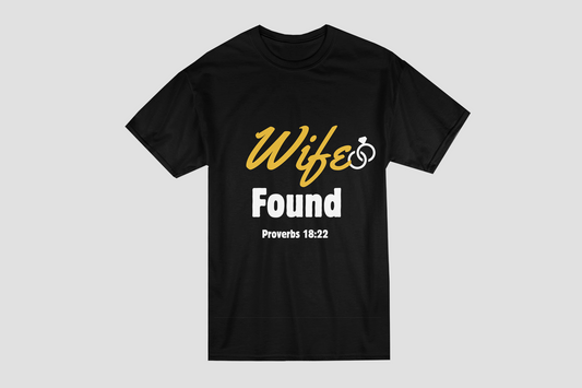 He Who Finds A Wife … (Couple’s Shirt)